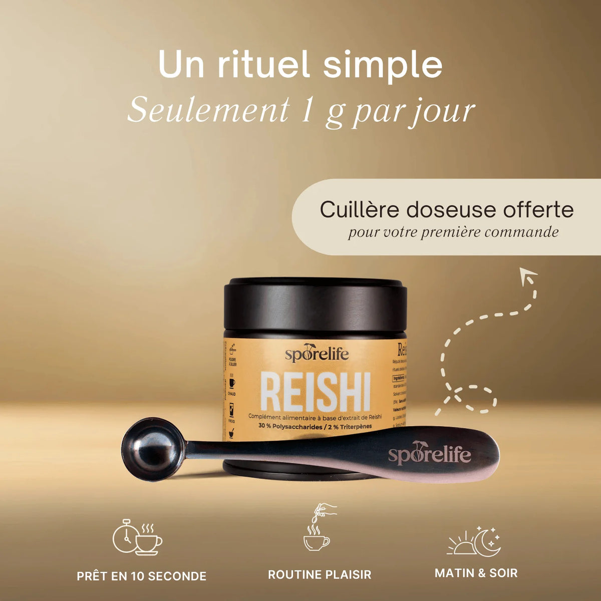 Pot de Reishi SporeLife avec cuillère doseuse offerte - rituel simple 1g par jour matin et soir
